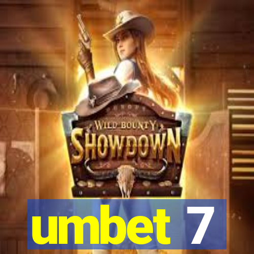 umbet 7